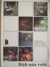 kniha Bůh nás volá pracovní sešit k učebnici římskokatolického náboženství pro 5. roč. základních škol, Matice Cyrillo-Methodějská 1991