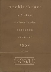 kniha Architektura v českém a slovenském národním dědictví, Osveta 1952
