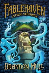 kniha Fablehaven 2 Východ Večernice, Fortuna Libri 2011