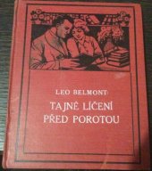 kniha Tajné líčení před porotou záhada psychologická, Politika 1927