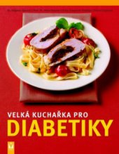kniha Velká kuchařka pro diabetiky, Vašut 2009