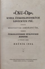 kniha ČKU-Člp, kniha československých loveckých psů, uznaná ministerstvem zemědělství ČSR, vedená Československou mysliveckou jednotou. Ročník 1933, Československá myslivecká jednota 1934