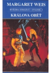 kniha Hvězda Strážců 3. - Králova oběť, Návrat 2000