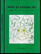 kniha Krok za krokem magicko-mystická filosofie jako způsob poznávání imaginárního Vermíru a využití těchto poznatků v léčitelství i jinak., Vodnář 1998