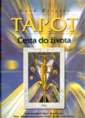 kniha Tarot zrcadlo duše : příručka k tarotu Aleistera Crowleyho, Synergie 