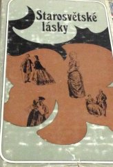 kniha Starosvětské lásky [milostné novely klasiků rus. literatury], Lidové nakladatelství 1974