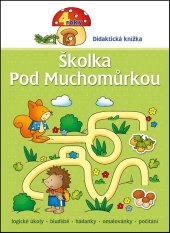 kniha Školka pod muchomůrkou 4 roky, Aksjomat 2013