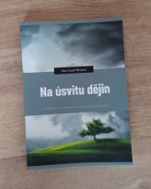 kniha Na úsvitu dějin Počátky civilizace a doba patriarchů, Advent - Orion, spol. s r.o. 2022