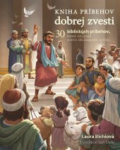 kniha Kniha príbehov dobrej zvesti 30 biblických príbehov, ktoré ukazujú prečo ohlasujeme Ježiša, Fortuna Libri 2024