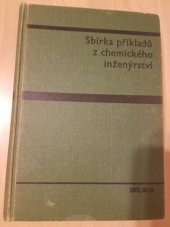 kniha Sbírka příkladů z chemického inženýrství, SNTL 1981