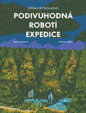 kniha Podivuhodná robotí expedice, Labyrint 2016