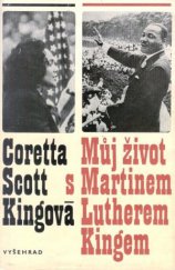 kniha Můj život s Martinem Lutherem Kingem, Vyšehrad 1976