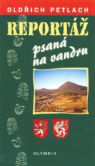 kniha Reportáž psaná na vandru, Olympia 2006