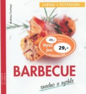 kniha Barbecue snadno a rychle, Ottovo nakladatelství - Cesty 2002