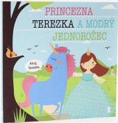 kniha Princezna Terezka a modrý jednorožec, Pikola 2019