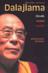 kniha Dalajlama člověk, mnich, mystik, Beta-Dobrovský 2008