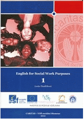 kniha English for social work purposes, Caritas - Vyšší odborná škola sociální Olomouc 2012