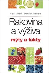 kniha Rakovina a výživa Mýty a fakty, Kontakt 2013