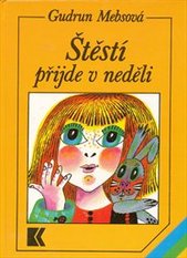 kniha Štěstí přijde v neděli, Magnet-Press 1992