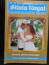 kniha Kouzlo zámku Redingen strhující příběh o lásce a pohádkovém dědictví, MOBA 1996