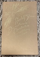 kniha Das esoterische Christentum und die geistige Führung der Menschheit, Dornach, Schwelz 1977