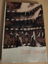 kniha České divadlo 1. [sv.], - Jindřich Honzl o režii a herectví - [bulletin] Divadelního ústavu, Praha., Divadelní ústav 1979
