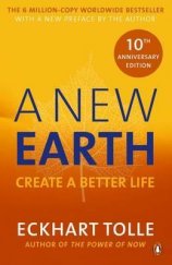 kniha A New Earth Create a Better Life, Penguin Books 2016