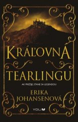 kniha Kráľovná Tearlingu Ak prežije, stane sa legendou, YOLI 2015