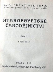 kniha Staroegyptské čarodějnictví. Část I., - Pojednání, Sfinx 1923