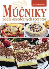 kniha Múčniky podľa osvedčených receptov, Fortuna Libri 2013