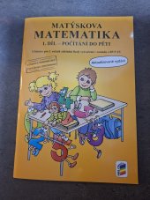 kniha Matýskova Matematika  1. Díl- počítání do pěti , Nová škola s.r.o 2024
