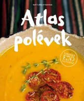 kniha Atlas polévek, CPress 2019