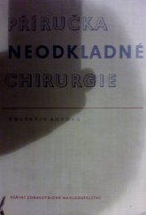 kniha Příručka neodkladné chirurgie, SZdN 1963