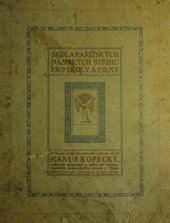 kniha Škola pařížských dámských střihů, s.n. 1922