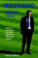 kniha Mourinho anatomie vítěze, Pragma 2009