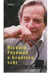 kniha Richard Feynman a kvantový svět, Knižní klub 2012