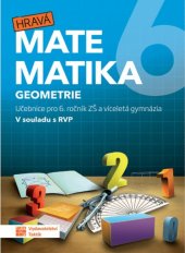 kniha Hravá matematika 6 Geometrie Učebnice pro 6. ročník ZŠ a víceletá gymnázia, Taktik 2025