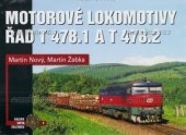 kniha Motorové lokomotivy řad T 478.1 a T478.2, Corona 2009