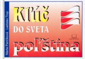 kniha Kľúč do sveta poľština, Kniha-spoločník 2025