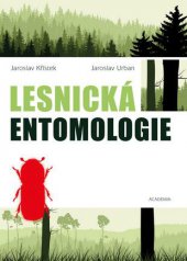 kniha Lesnická entomologie, Academia 2013
