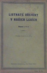 kniha Listnaté dřeviny v našich lesích, Petr Frank 1946