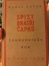 kniha Spisy bratri Capku Zahradnikuv rok Zahradnikuv rok, Aventinum 1929