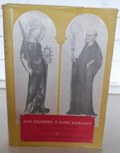 kniha Dvě legendy z doby Karlovy, Československá akademie věd 1959