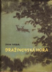 kniha Dražinovská hora, Československý spisovatel 1959