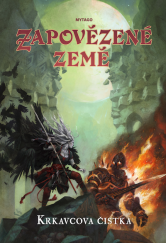 kniha Zapovězené země  Krkavcova čistka, Mytago 2021