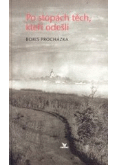 kniha Po stopách těch, kteří odešli, Primus 2003