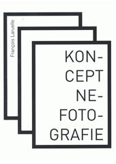 kniha Koncept nefotografie, Fotograf 07 