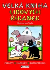 kniha Velká kniha lidových říkanek [přísloví, hádanky, rozpočítadla], Fragment 2011