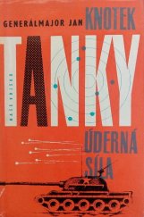 kniha Tanky, úderná síla, Naše vojsko 1962