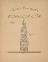 kniha Pokojný dům, Česká grafická Unie 1917